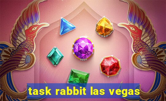 task rabbit las vegas